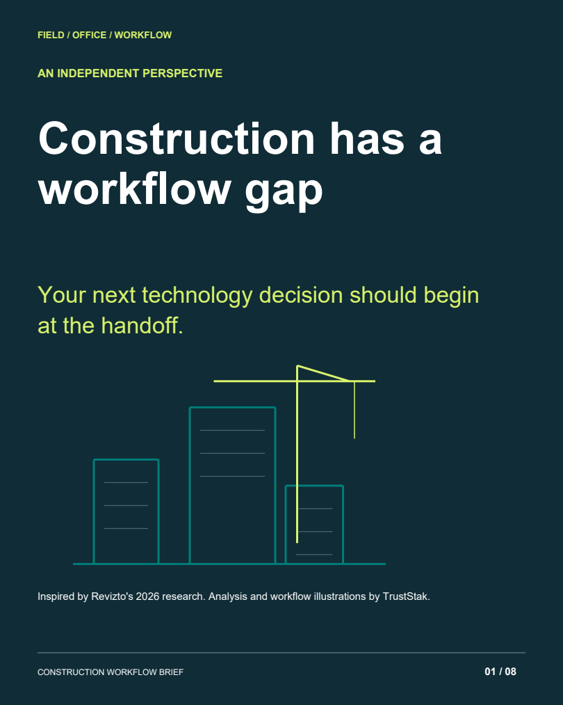 Page 1: Construction has a workflow gap. Your next technology decision should begin at the handoff.